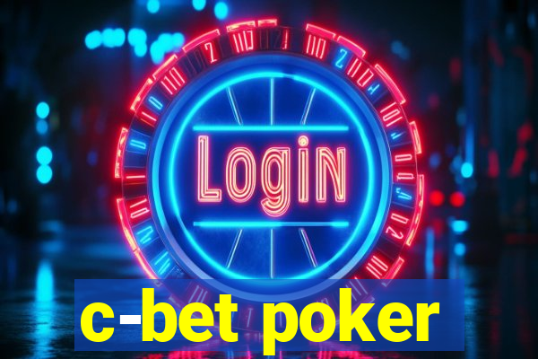 c-bet poker