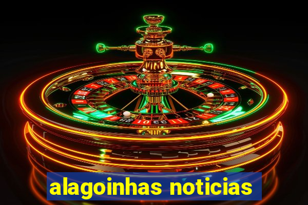 alagoinhas noticias