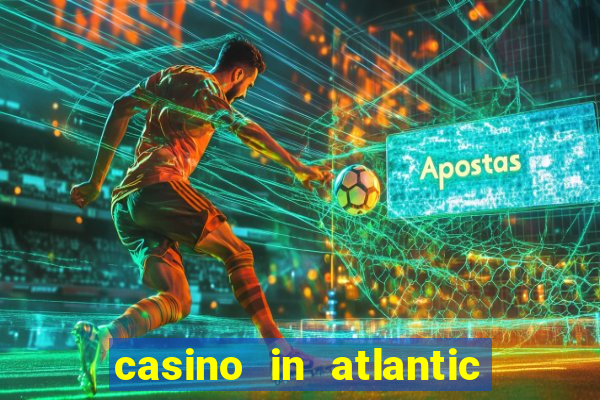 casino in atlantic city resort