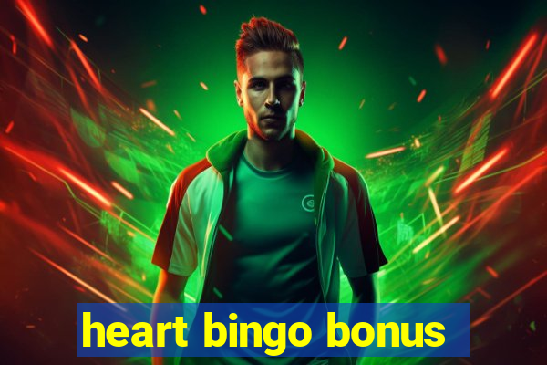 heart bingo bonus