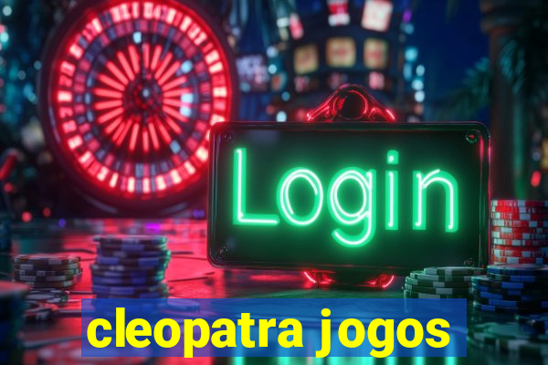 cleopatra jogos