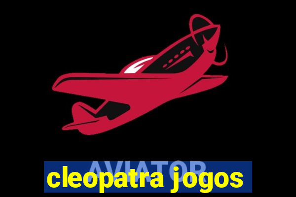 cleopatra jogos