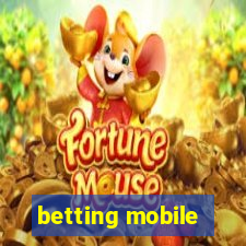 betting mobile