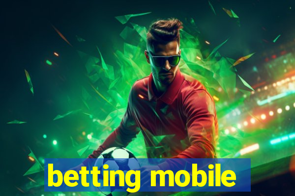 betting mobile