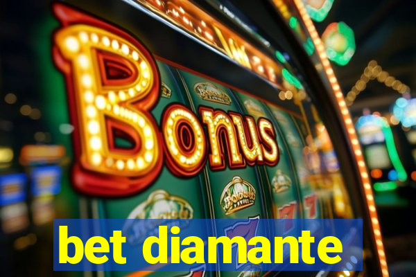 bet diamante