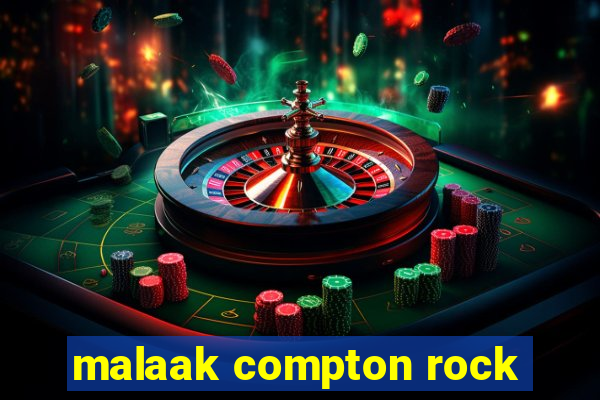 malaak compton rock