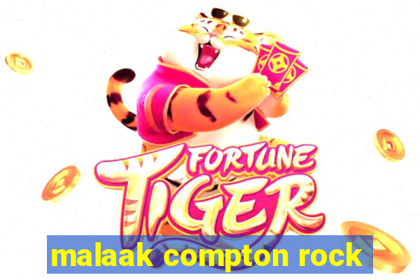 malaak compton rock