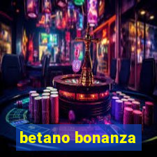 betano bonanza