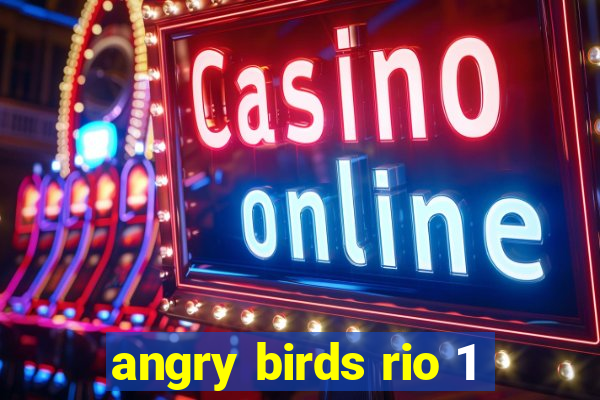 angry birds rio 1