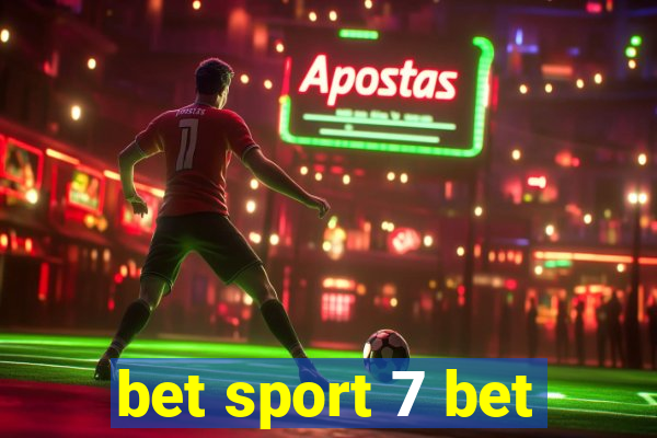 bet sport 7 bet