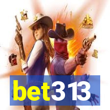 bet313