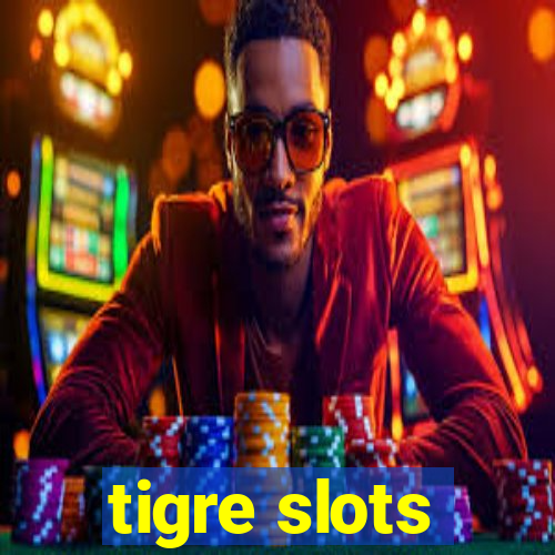 tigre slots