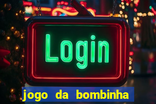 jogo da bombinha estrela bet