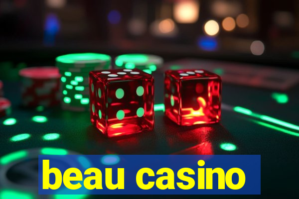 beau casino