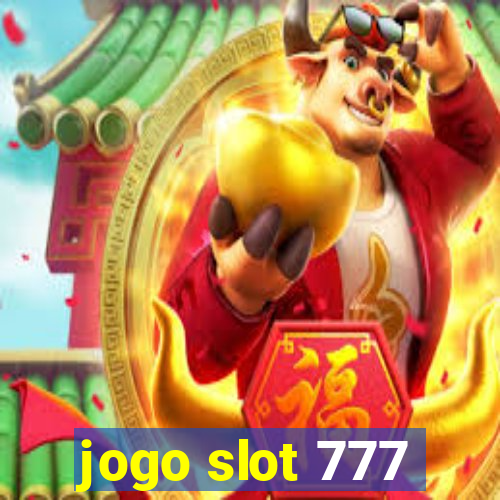 jogo slot 777