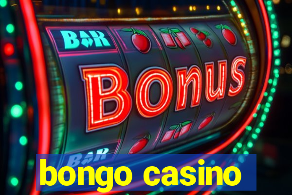 bongo casino