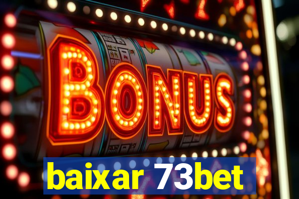 baixar 73bet