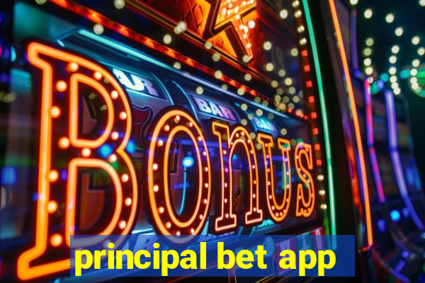 principal bet app