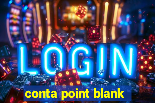 conta point blank