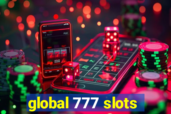 global 777 slots