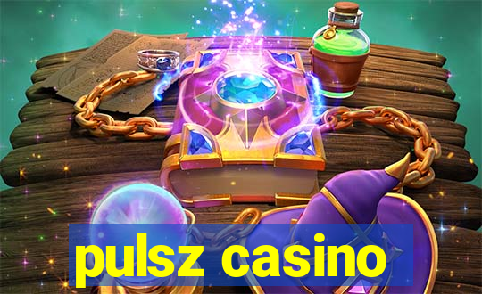 pulsz casino