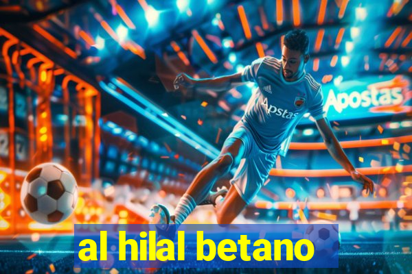 al hilal betano