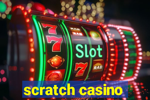 scratch casino