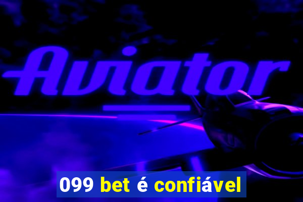 099 bet é confiável