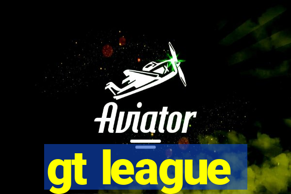 gt league