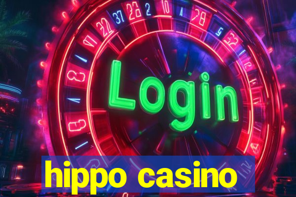 hippo casino