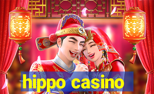 hippo casino