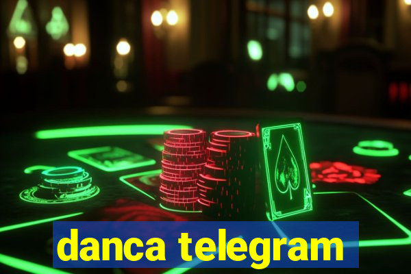 danca telegram