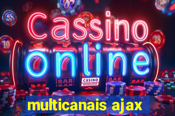 multicanais ajax