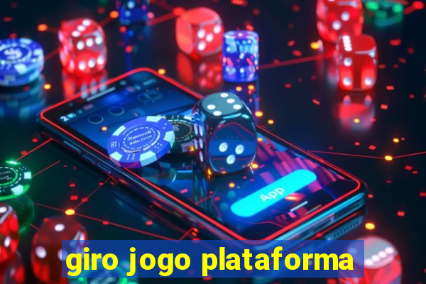 giro jogo plataforma