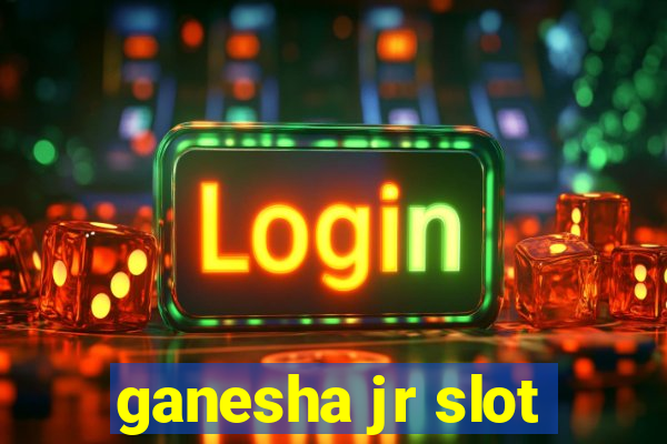 ganesha jr slot