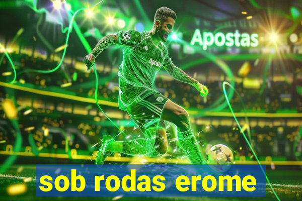 sob rodas erome