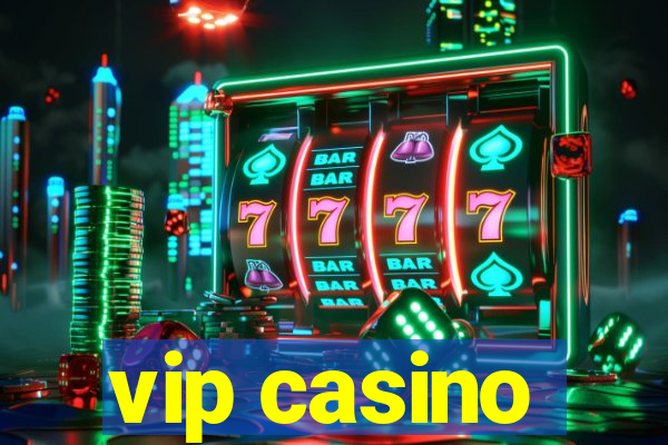 vip casino