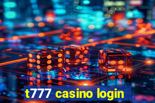 t777 casino login