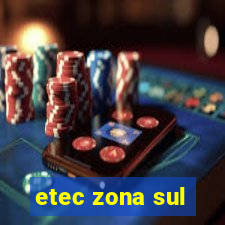 etec zona sul