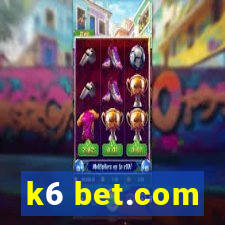 k6 bet.com