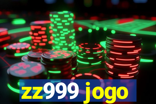 zz999 jogo