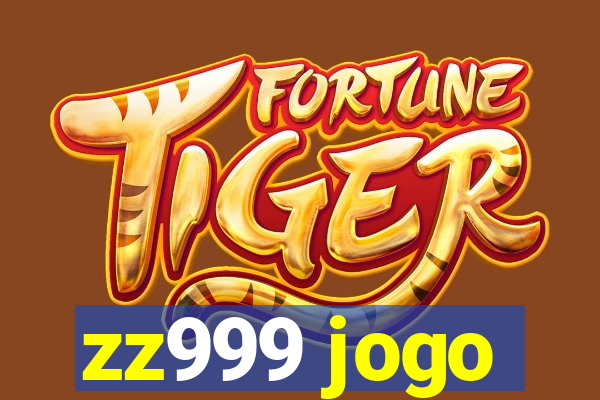 zz999 jogo