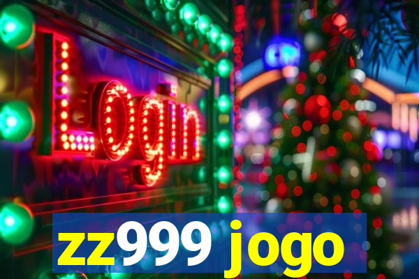 zz999 jogo