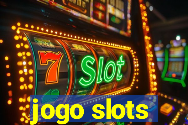 jogo slots