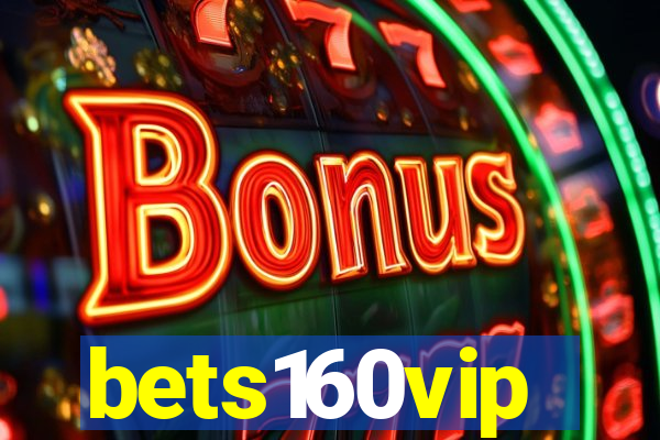 bets160vip