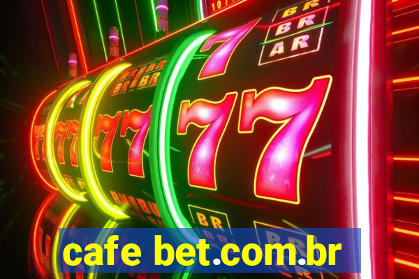 cafe bet.com.br