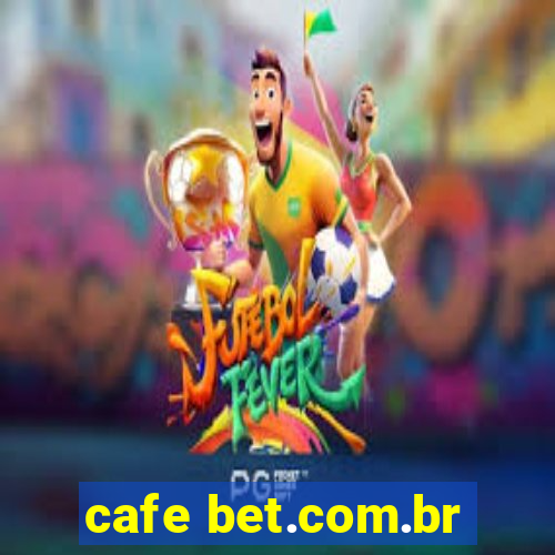 cafe bet.com.br