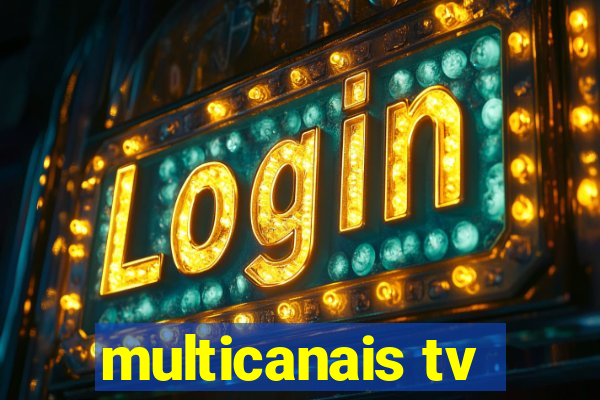 multicanais tv