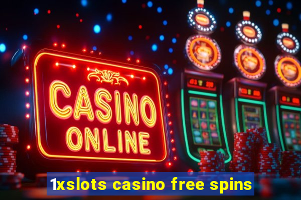 1xslots casino free spins