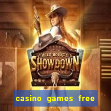 casino games free play no deposit